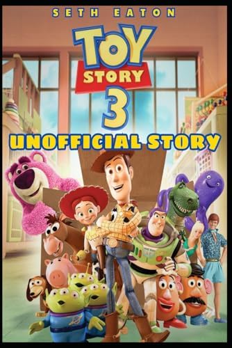 Toy Story: The Art and Making of the Animated Film: Lasseter, John